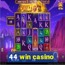 44 win casino